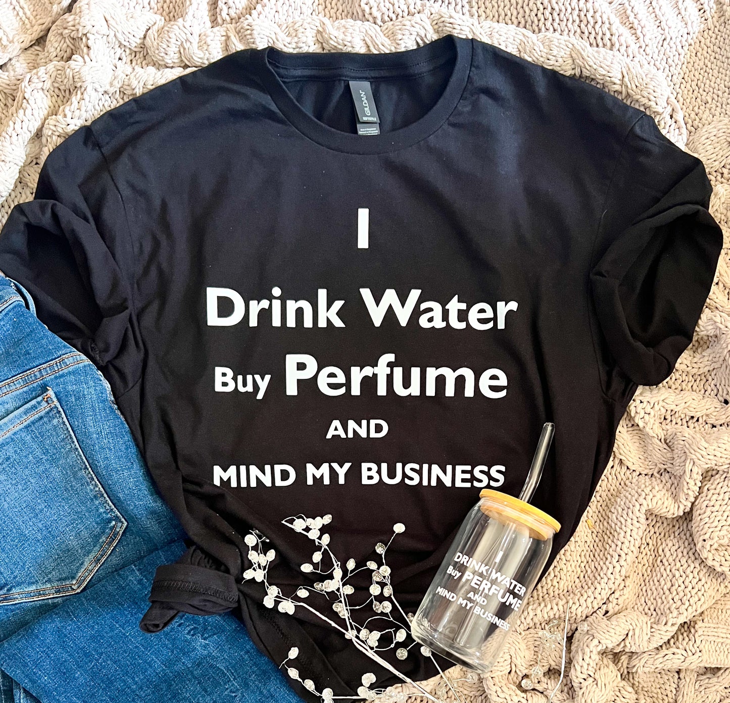 Buy Perfume and Mind My Business T-Shirt & Tumbler